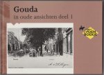 Veerman, W. - Gouda in oude ansichten deel 1