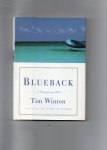 Winton Tim - Blueback, a Contemporary Fable.