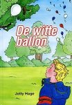 Jetty Hage - Hage, Jetty-De witte ballon (nieuw, licht beschadigd)