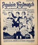 Ciere, Wilem (arr.): - Populaire feestmarsch op motieven van bekende feestliederen voor piano solo met tekst ad libitum