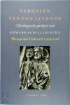 Edward Schillebeeckx 60436 - Verhalen van een levende theologische preken van Edward Schillebeeckx