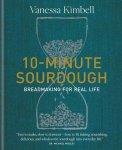 Vanessa Kimbell - 10-Minute Sourdough Vanessa Kimbell - 10-Minute Sourdough