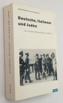 Steinberg, Jonathan, - Deutsche, Italiener und Juden. Die italienische Widerstand gegen den Holocaust