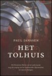 Jansen,  Paul - Het  Tolhuis-- het Romeinse Rijk in verval onderneemt nog één poging om het opkomende Christendom tot staan te brengen