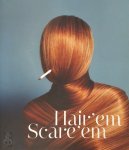 Robert Klanten, Matthias Hübner, Sven Ehmann - Hair'em Scare'em