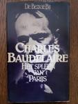 Baudelaire, Charles - Het spleen van Parijs / Kleine gedichten in proza