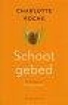 Roche, Charlotte - Schootgebed