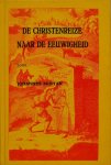 Bunyan, John - De christenreize naar de eeuwigheid  : uit het Engelsch van Johannes Bunyan : met platen