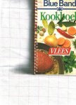 Pauwels Pieternel - Kookboek Blue Band  vlees & wild voor u bedacht,geschreven gemaakt gekookt en geproefd door blue band * VERWEN RECEPT...kalfslapjes in marsalawijn * lamslapjes in kervelsaus * runderrolletjes met kaas * Vinken van sardinië...goulash...hachee * hodge