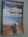 Cruz Smith, Martin - La colline interdite.