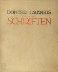 Emile Lauwers 22398, Hugo Verriest 10586, Stijn : Streuvels [Ed.] - Schriften van Dokter Lauwers 1858-1921