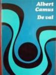 Camus, Albert - De val ( mooie vertaling van Anne Maclaine Pont)