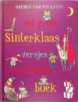 Harmen van Straaten - Het grote Sinterklaas versjes- en verhalenboek