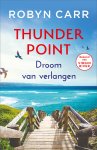 Robyn Carr - Thunder Point-serie 9 - Droom van verlangen