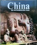 Shifeng, Zheng / Shaotang, Chu e.a. - CHINA. De Ontwakende Reus.