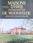 DE MERODE Alexandre prins, DE LICHTERVELDE Emmanuel graaf, SCHAFFERS Isabelle (Hoofdredactie) - De Woonstede door de Eeuwen Heen (driemaandelijks tijdschrift) 13 nummers