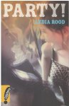 Lydia Rood - Party!
