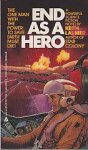 Laumer, Keith - End as a Hero