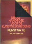 N. Bar 190135 - Nieuw handboek voor de kunstgeschiedenis kunst na '45