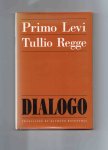 Levi Primo/Regge Tullio - Dialogo