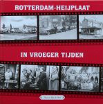 Tinus de Does ,Bep de Does - Rotterdam Heijplaat in vroeger tijden
