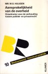 Huijgen, W.G. - Aansprakelijkheid van de overheid : Graadmeter voor de verhouding tussen publiek- en privaatrecht.