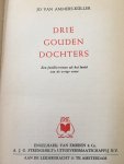 Jo v. Ammers-Küller - Drie gouden dochters