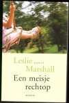 Marshall, Leslie - Een meisje rechtop