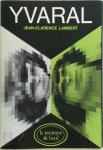Jean-Clarence Lambert - Yvaral - Le territoire de l 'oeil