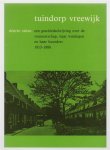 Désirée Valten - Tuindorp Vreewijk : een geschiedschrijving over de vennootschap, haar woningen en haar huurders 1913-1988