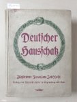 Verlag Friedrich Pustet (Hrsg.): - Deutscher Hausschatz : Illustrierte Familienzeitschrift : 40. Jahrgang : No. 1-24 : Oktober 1913 bis Oktober 1914 : (mit Titelprägung) :