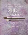 Hahn, Susanne - De kunst van het zijdeschilderen. Technieken en voorbeelden.