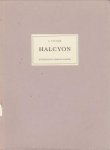 DIJK, C. VAN - Halcyon. Twee delen: Het mooiste typografische tijdschrift ooit in ons land gemaakt en Inhoud 1940-1942