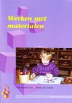 Frea Janssen-Vos & Nellie den Dikken - Werken met materialen