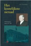 Vermeulen, J.M. - Het kostelijkste sieraad – uit het leven van ds. B. Toes