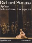 Hartmann, Rudolf - Operas de la creation a nos jours