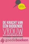Omartian, Stormie - De kracht van een biddende vrouw *nieuw* --- Die iets voor haar man wil betekenen. Met een voorwoord van Michael Omartian Omartian, Stormie - De kracht van een biddende vrouw *nieuw* --- Die iets voor haar man wil betekenen. Met een voorwoord van Michael Omartian