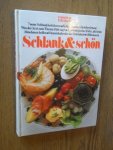 Frank, Metta - Schlank & schön. Ein Diätbuch für alle, die Spass am Essen und Trinken haben