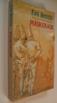 Bentis Eva - Maskerade