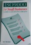 Tricker, Ray - ISO 9000 for Small Businesses / A Guide to Cost-Effective Compliance