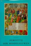 Huizinga, J. - Huizinga, J.-Herfsttij der Middeleeuwen