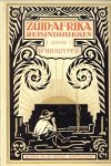 KUYPER, DR. H.H - Zuid-Afrika reisindrukken