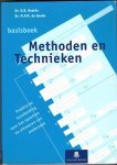 BAARDA, Dr. D.B.&  Dr. M.P.M. GOEDE - Methoden en Technieken. Basisboek. Praktische handleiding voor het opzetten en uitvoeren van onderzoek.