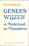 Dijk, Paul van - Geneeswijzen in Nederland en Vlaanderen
