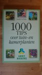 Raalte, Dieneke van. - 1000 tips over tuin en kamerplanten