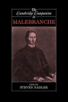 Nadler, Steven (ed.) - The Cambridge Companion to Malebranche