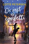 Lotte Petersen - De rest is confetti Hij is een beroemde comedian, haar liefdesleven is een grote grap