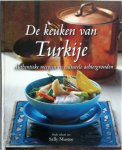 [Red.] Sally Mustoe - De keuken van Turkije Authentieke recepten en culturele achtergronden
