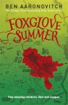 Ben Aaronovitch 42021 - Foxglove Summer Book 5 in the #1 bestselling Rivers of London series