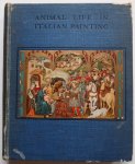 Norton Howe William - Animal Life in Italian Painting